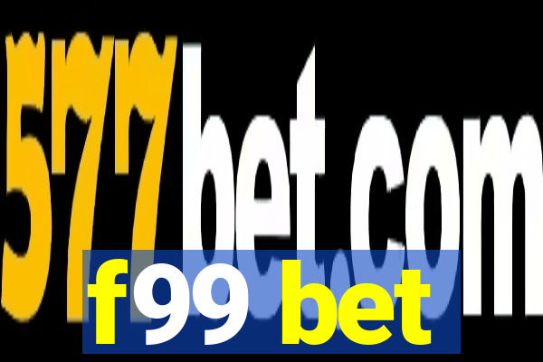 f99 bet